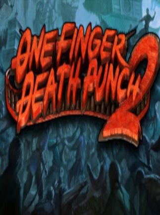 One Finger Death Punch 2 Steam Key - EUROPE