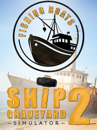 Ship Graveyard Simulator 2: Fishing Boats DLC (PC) - Steam Key  - LATAM